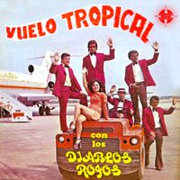 Los Diablos Rojos - Vuelo Tropical