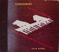 Arturo Toscanini - Tchaikovsky: Concerto No. 1 in B flat minor