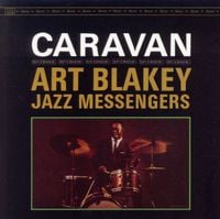 Art Blakey & The Jazz Messengers - Caravan