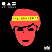 CASisDEAD - The Number 23