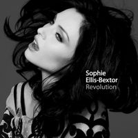Sophie Ellis-Bextor - Revolution