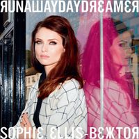 Sophie Ellis-Bextor - Runaway Daydreamer