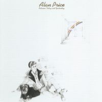 Alan Price - Between Today & Yesterday