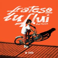 Vlad Flueraru - frateso lu flui