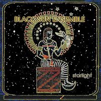 Black Sun Ensemble - Starlight