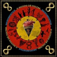 BaianaSystem - O Mundo D&aacute; Voltas