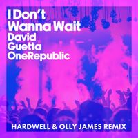 David Guetta - I Don't Wanna Wait (Hardwell & Olly James Remix)