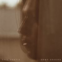Lisa Curtis - Come Around