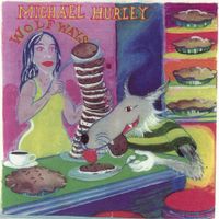 Michael Hurley - Wolfways