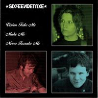 Sixteen Deluxe - Vision Take Me Make Me Never Forsake Me