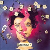 World Party - Bang!