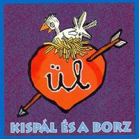Kisp&aacute;l &eacute;s A Borz - &Uuml;l