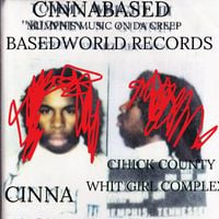 cinnabased - Memphis music on da creep #1