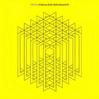 OK Go - A Stone Only Rolls Downhill