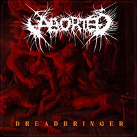 Aborted - Dreadbringer