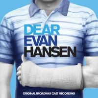 Broadway Cast - Dear Evan Hansen (Original Broadway Cast Recording)