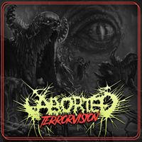 Aborted - TerrorVision