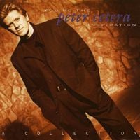 Peter Cetera - You're the Inspiration: A Collection