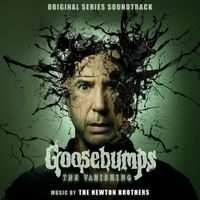 The Newton Brothers - Goosebumps: The Vanishing