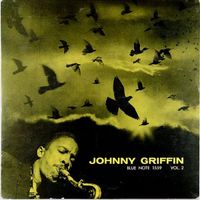Johnny Griffin - Volume 2: A Blowin' Session
