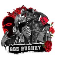 Rushhy Bandxz - BBE Rushhy