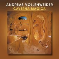 Andreas Vollenweider - Caverna Magica