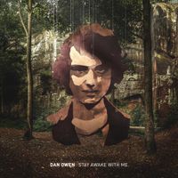 Dan Owen - Stay Awake with Me