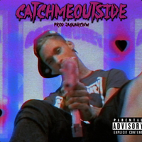 Sickboyrari - catchmeoutside