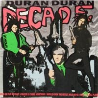 Duran Duran - Decade: Greatest Hits