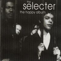 The Selecter - The Happy Album
