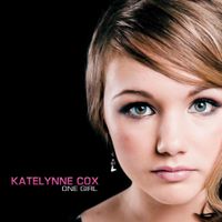 Katelynne Cox - One Girl