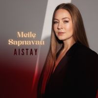 Aistay - Meilę sapnavau