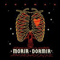 Formas - Morir, Dormir