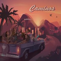 Nom&aacute;st&eacute; - Caminos