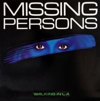 Missing Persons - Walking in L.A.