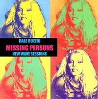 Missing Persons - New Wave Sessions