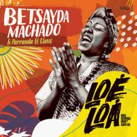 Betsayda Machado - Loe Loa (Rural Recordings Under the Mango Tree)