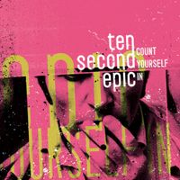 Ten Second Epic - Count Yourself In