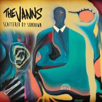 The Vanns - Scattered by Sundown
