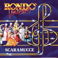 Rond&ograve; Veneziano - Scaramucce