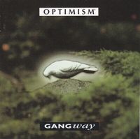 Gangway - Optimism