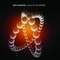 Mike Oldfield - Music of the Spheres