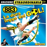 883 - La Dura Legge Del Gol