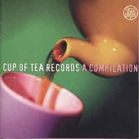 Various Artists - Cup Of Tea Records - A Compilation