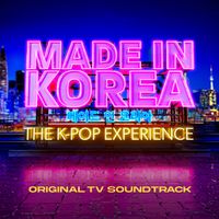 dearALICE - Made in Korea: The K-Pop Experience (Original TV Soundtrack)