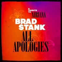 Brad stank - All Apologies