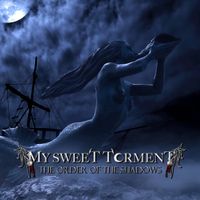 My Sweet Torment - The Order of the Shadows