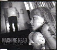 Machine Head - Days Turn Blue to Gray