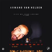 Armand Van Helden - Give Me Your Loving