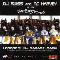 So Solid Crew - London's UK Garage Mafia